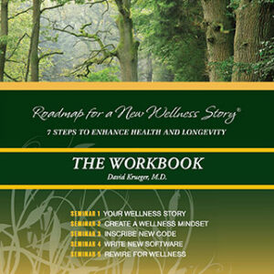 Roadmap for a New Wellness Story® Seminar Series